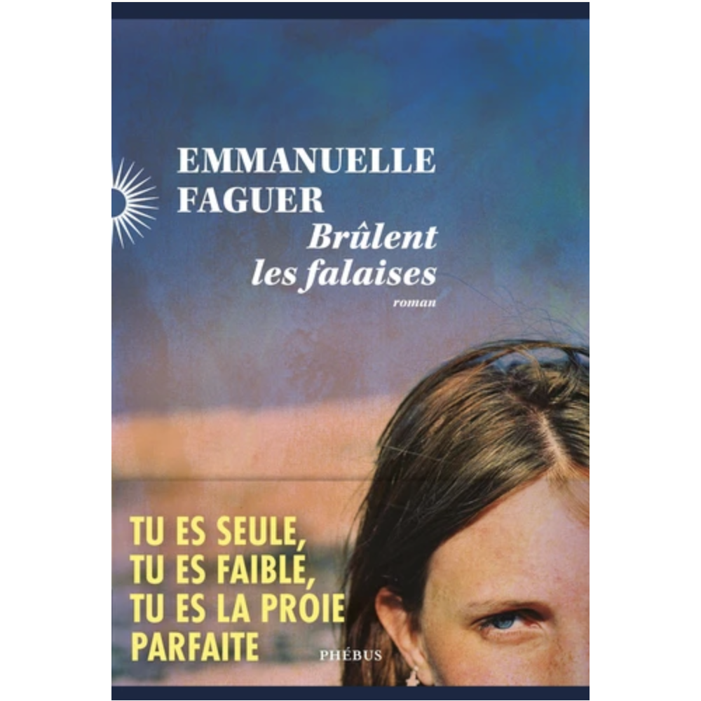 Brûlent les falaises