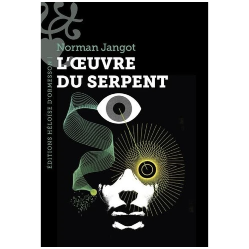 L’œuvre du serpent L’œuvre du serpent
