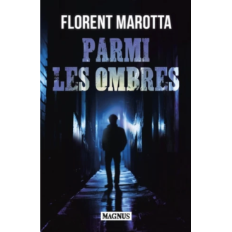 Parmi les ombres