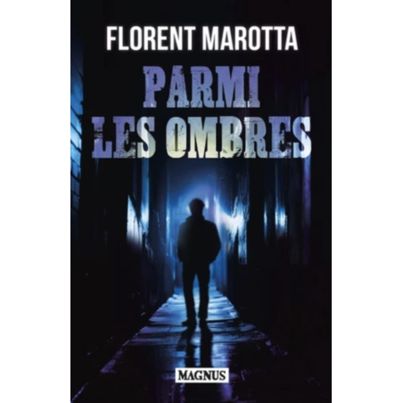 Parmi les ombres