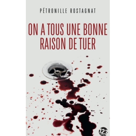 On a tous une bonne raison de tuer (poche)