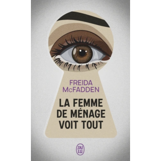 La femme de ménage voit tout (poche)