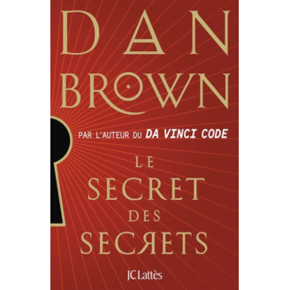 Le Secret des Secrets - Dan Brown