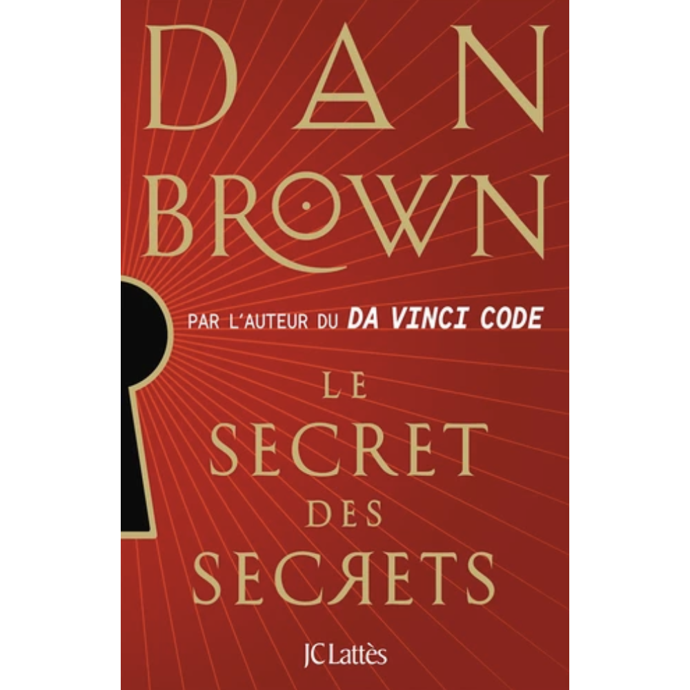 Le Secret des Secrets - Dan Brown Le Secret des Secrets - Dan Brown