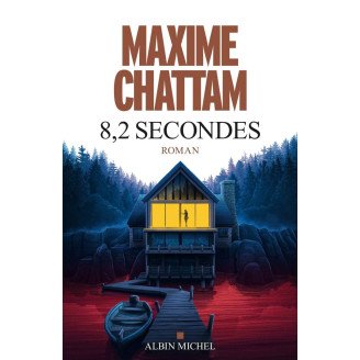 8,2 secondes de Maxime Chattam