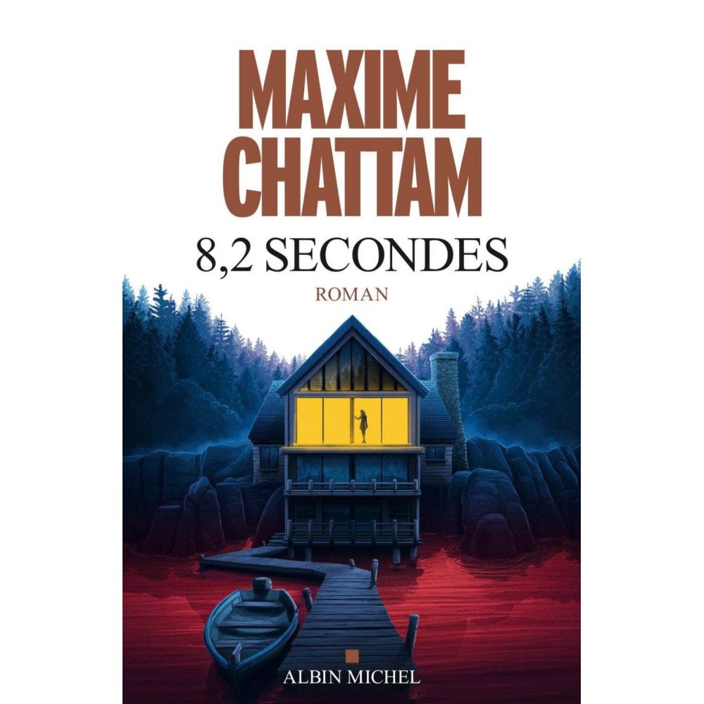 8,2 secondes de Maxime Chattam