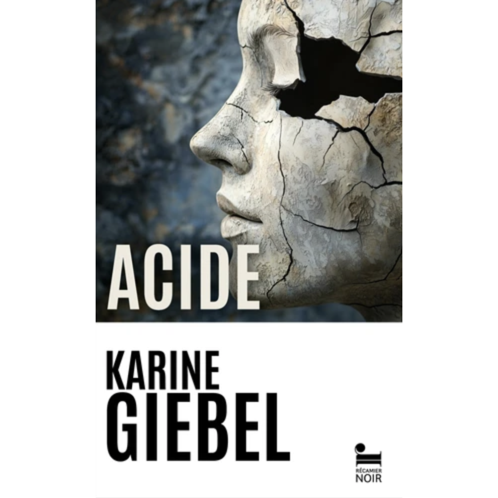 Acide - Karine Giebel Acide - Karine Giebel