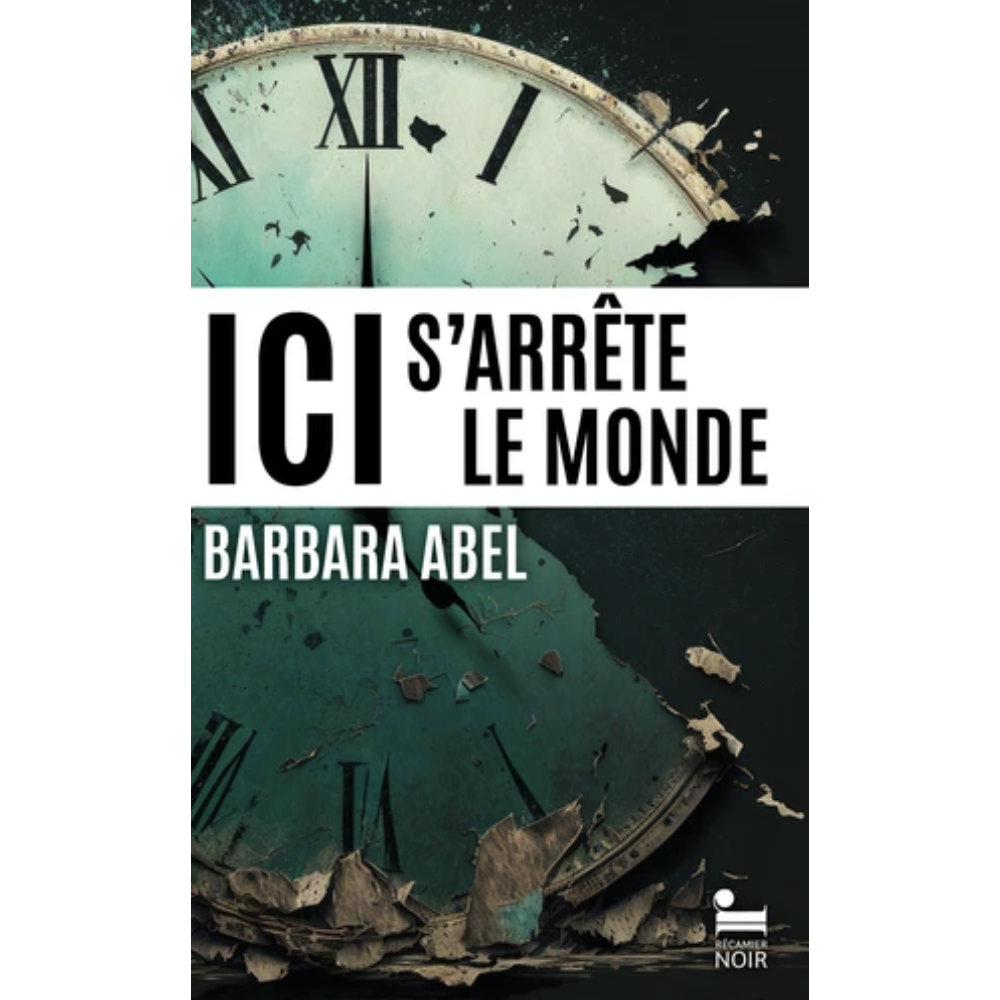 Ici s'arrête le monde Ici s'arrête le monde