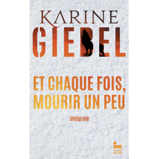 Et chaque fois, mourir un peu (Edition Collector : Livres 1 et 2)