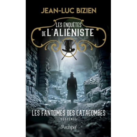 Les enquêtes de l'aliéniste - Tome 3 : Les égarés des catacombes