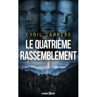Le quatrième rassemblement