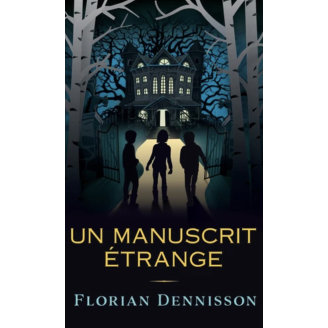 Un manuscrit étrange