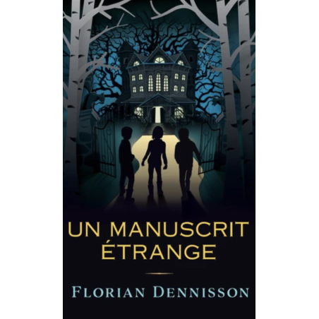 Un manuscrit étrange