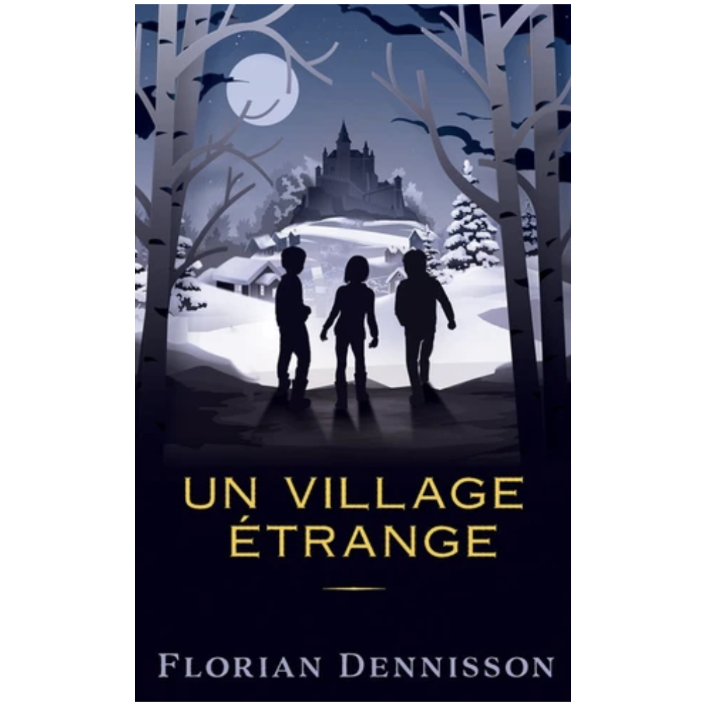 Un village étrange Un village étrange