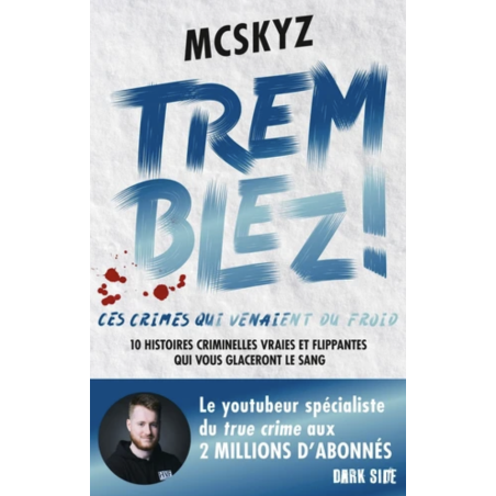 Tremblez ! Ces crimes qui venaient du froid