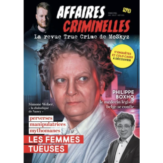 Affaires Criminelles - Les femmes tueuses