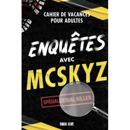 Enquêtes avec McSkyz - Spécial serial killer