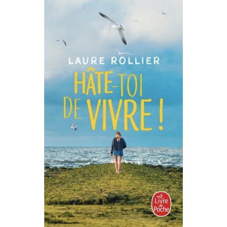 Hâte-toi de vivre (poche)