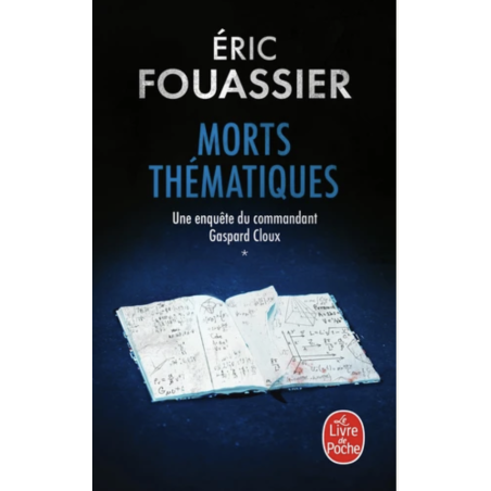 Morts thématiques - Une enquête du commandant Gaspard Cloux