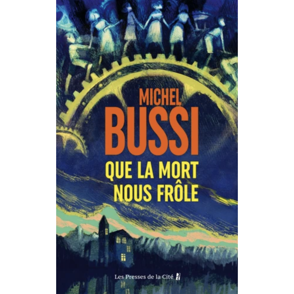 Que la mort nous frôle