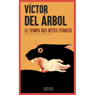 Le Temps des bêtes féroces